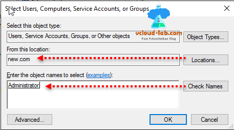 acitve directory users and computers select users computers, service accounts, groups, or other objects choose locations for cross domain admin account