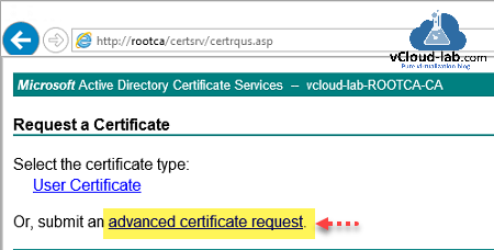replace esxi default certificate with ca certificate certsrv rootca subordinate ca request Certificate Microsoft Active Directory Certificate Services user certificate submit advanced certificate request.png