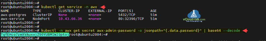 Ubuntu kubectl get service -n awx ansible awx kubectl awx get secret awx-admin-password -o jsonpath data password base64 decode awx-postgres awx-service.png