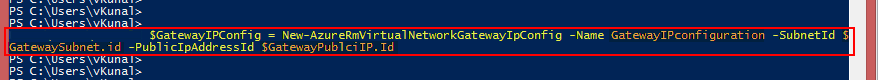 4. New-AzureRmVirtualNetworkGatewayIpConfig publicipaddress id virtual network gateway ip vpn connection subnet
