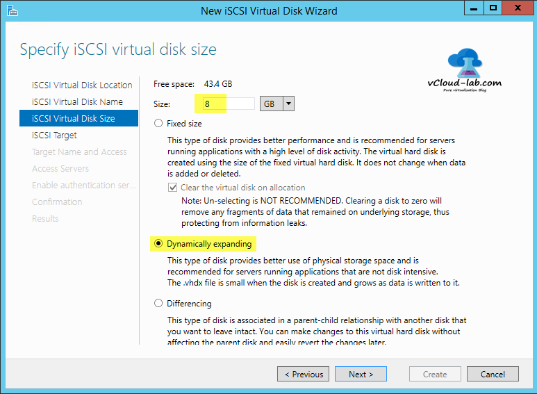 5 iSCSI storage server windows 2012 R2, to create iSCSI Virtual Disks wizard, Fixed size, clear the virtual disk on allocation, dynamically expanding