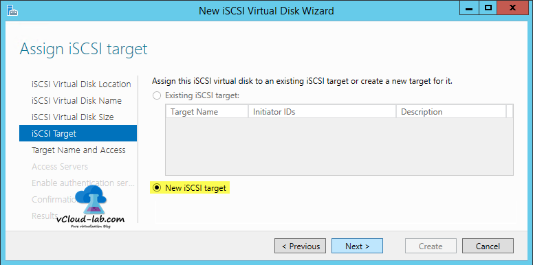 6 iSCSI storage server windows 2012 R2, to create iSCSI Virtual Disks wizard, iSCSI Target assigning disk to new iscsi target