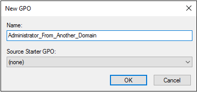 New gpo creation, source starter GPO, administrator from another domain, group policy management on ou organization unit, active directory domain controller.png