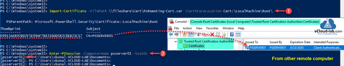 Powershell windows Administrator Import-Certificate -FilePath -CertStoreLocation Cert psdrive psprovider ssl certificate https 5986 thumbprint Enter-PSSession -UseSSL Trusted Root Certification authorities.png