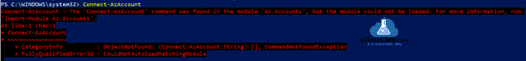 Microsoft Azure connect-azaccount az.accounts module import-module the command was found in module cannot found module cannot be loaded