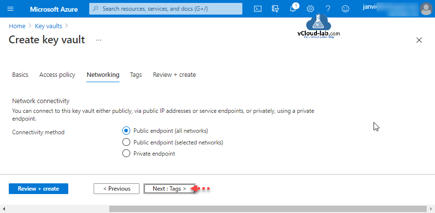 Microsoft Azure Create key vault access policy networking network connectivity public endpoint all networks selected networks private endpoint secret and key certificate management tags access policy.png